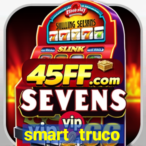smart truco paulista e mineiro
